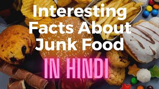 junkfood fastfood  Interesting Facts About Junk Food