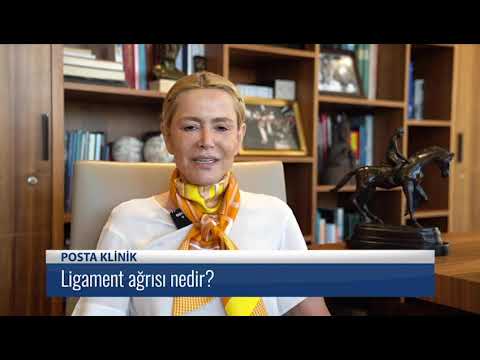 Ligament Ağrısı Nedir? - Prof. Dr. Zehra Neşe Kavak