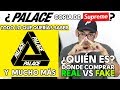 ¿PALACE COPIA DE SUPREME? Mira el video!! | FAKE, DONDE COMPRAR, TALLAS Y MUCHO MÁS |
