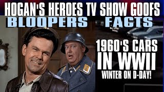 Hogan's Heroes Goofs, Bloopers, and Facts
