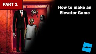 How to make an Elevator Game on Roblox Studio - Part 1