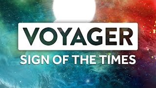 VOYAGER – Sign of the Times [official audio]