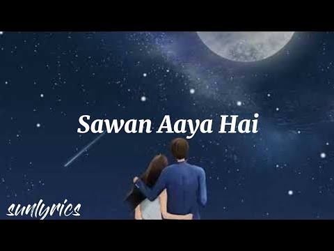 Arijit Singh - Sawan Aaya Hai (türkçe okunuşu) -sunlyrics-