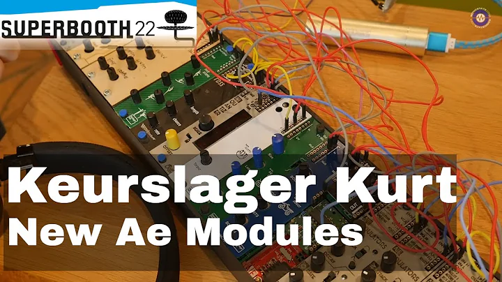 Superbooth 22: Keurslager Kurt - New Ae Modules