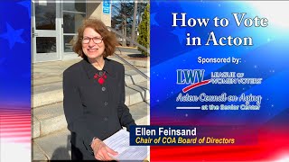 How to Vote in Acton with Ellen Feinsand