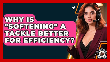 Why Is "softening" A Tackle Better For Efficiency? - Gridiron Data Digest