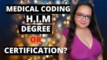 A DEGREE? OR A CERTIFICATION PROGRAM? MEDICAL CODING | HIM | MEDICAL CODING WITH BLEU