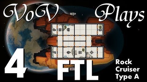 VoV Plays FTL: Rock Cruiser Type A! - Part 4: Between A Rock And A Hard Place