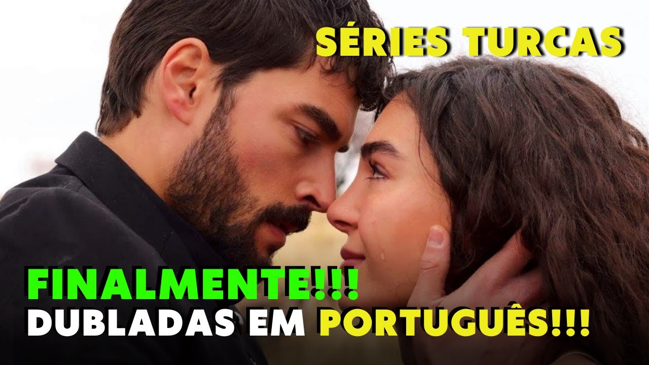 7 Séries Turcas DA HBO MAX Dubladas Em PORTUGUÊS ! 