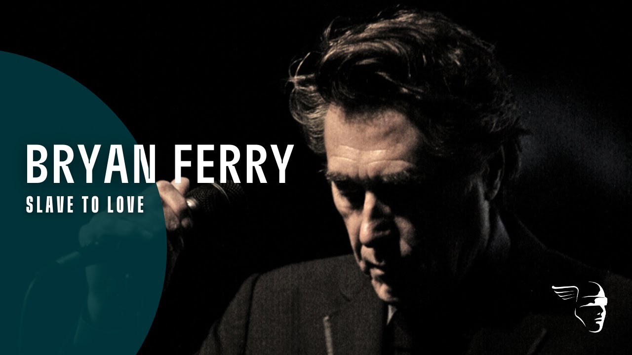 Bryan Ferry - Slave To Love (Live in Lyon) - YouTube