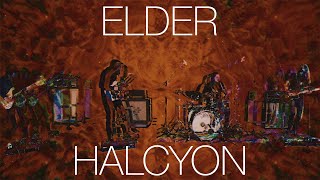 Elder - Halcyon (Live Session)