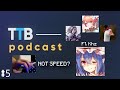 Khz thinks he&#39;s NOT a speed player?! ft Khz | TTB Podcast #5