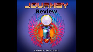 Journey United We Stand Reaction and Review