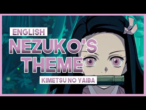 MewNezuko's Theme With Lyrics Kimetsu No Yaiba Ost Full English Cover x Lyrics