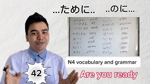 Japanese language N4 vocabulary and lesson 42 सजिलो !