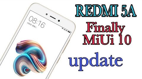 Redmi 5a miui 9.6.5 or stable miui 10 update in September first week