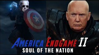 America Endgame II - Soul of the Nation