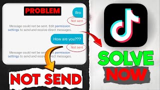 TikTok message not send problem | Fix in 2 minutes