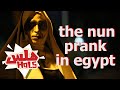 the nun prank in egypt l hals - هلس