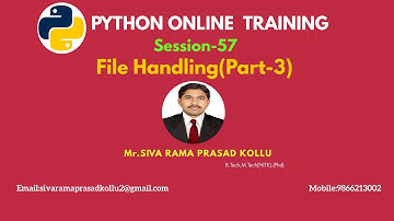 Python|Session 57|File Handling(Part-3)|Mr.SIVA RAMA PRASAD KOLLU