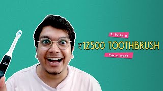 Trying A ₹12,500 Toothbrush For A Week | Ok Tested