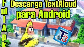 Como tener Loquendo Textaloud con todas las voces en tu Android 2021 ?