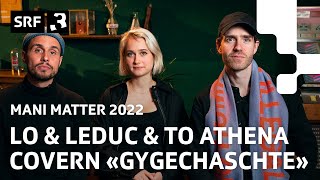 Lo & Leduc und To Athena - «Us emene lääre Gygechaschte» | Neu aufgelegt: Mani Matter 2022 | SRF 3 Resimi