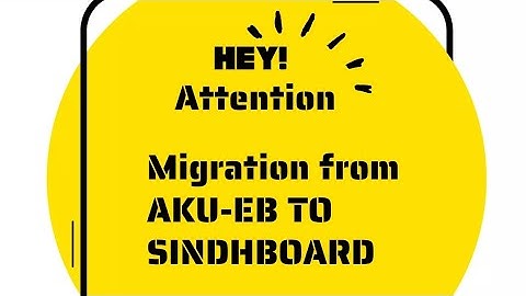 Migration from AKUEB to SindhBoard@amjadayub7510