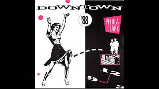 Petula Clark - Downtown (Remix '88)