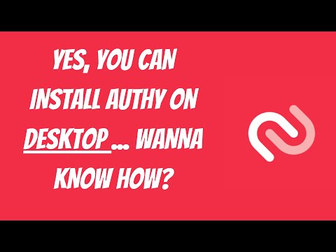 How To Install Authy On Desktop