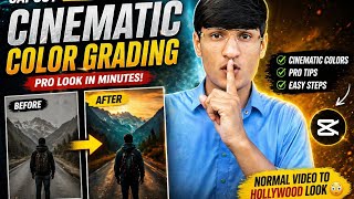 CapCut Part 3 | Cinematic Color Grading Secret (Normal Video Hollywood Look) 😳
