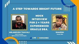 Mock interview for 2  years experience Oracle DBA.