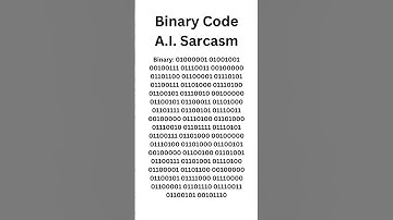 Binary Code A.I. Sarcasm