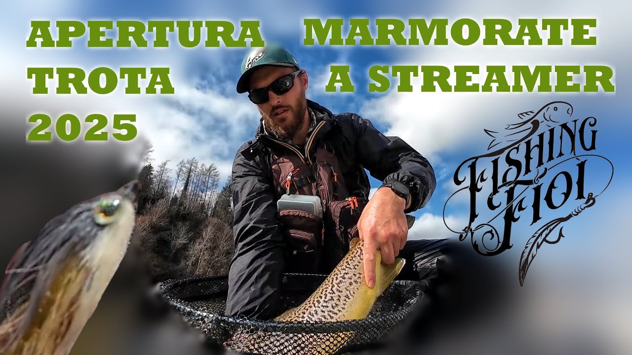 APERTURA TROTA 2025 - Caccia alle marmorate a STREAMER
