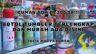 Wajib kesini Jolie Yogyakarta❗️ Botol Tumbler Terlengkap dan Murah Semua ada disini
