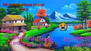 Mr Ashish please pickup the phone Resimi