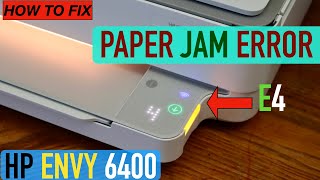 HP Envy Printer Error E4 "Paper Jam".