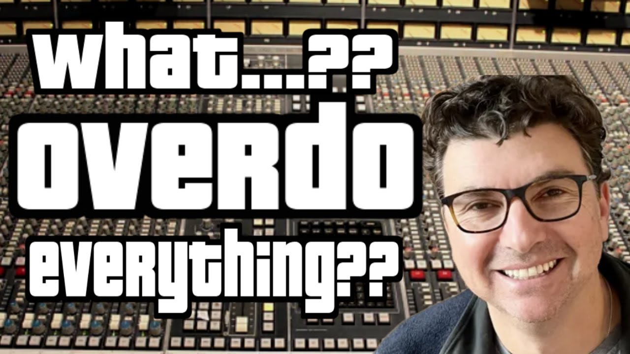 The Over-Do Everything Technique - YouTube