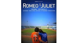 Film : Romeo Juliet (2009) HD | Full Movie - The Jakmania vs Bobotoh