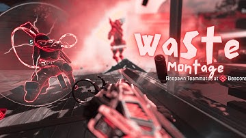 Waste Apex Legends Montage By Painn #apexlegendsindia #