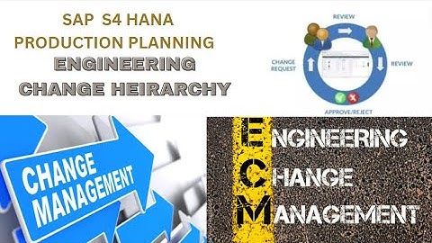 SAP Engineering Change Management (ECM) | engineering change Hierarchy sap | change management
