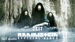 Rammstein - Zeit (Premiere 2022) 16D music