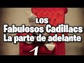 Los Fabulosos Cadillacs-La parte de adelante/subtitulada en español-letra