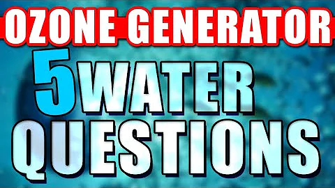 5 common water ozone generator questions