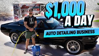 How to Start an Auto Detailing Business and Make $1,000 A DAY!!