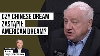 Czy Chinese Dream zastąpił American Dream?