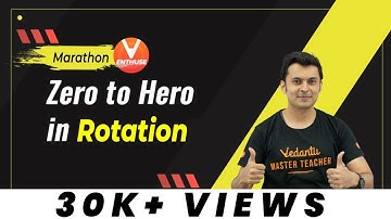Zero to Hero in Rotation | JEE Main 2022 | JEE Physics | Shreyas Sir | Vedantu JEE Enthuse