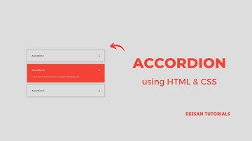 CSS Accordion | How to create Amazing CSS Accordion | Deesan Tutorials