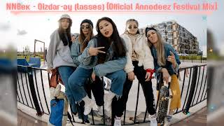 NNBek - Qizdar-ay (Lasses) [Official Annodeez Festival Mix] Resimi