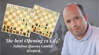 Queens Gambit Accepted  The best Opening for Black!